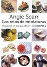 Angie Scarr - Angie Scarr Los Retos De Miniaturas: Proyectos En Revistas 2000-2005 Parte 1