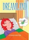 Joshua Walter - Dreamland