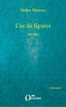 Mansuy Didier - Cas de figures
