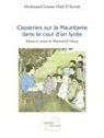 Mouhamed Lemine Ould El Kettab - Causeries sur la Mauritanie dans la cour d'un lycée