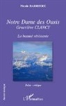 Nicole Barriere - Notre Dame des Oasis