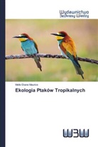 Melle Ekane Maurice - Ekologia Ptaków Tropikalnych