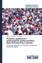 N. O. Arukwe, Samuel O. Okafor, Samuel. O. Okafor - Postawa spoleczna i postrzeganie spoleczenstwa Spis Powszechny Ludnosc