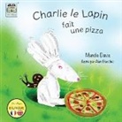 Mandie Davis, Alain Blancbec, Badger Davis - Charlie le Lapin fait une Pizza