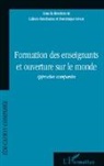 Lahcen Benchama, Dominiqu Groux, Dominique Groux - Formation des enseignants et ouverture sur le monde