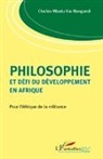 Charles Mbadu Kia-Manguedi - Philosophie et défi du développement en Afrique