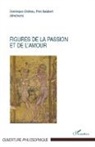 Dominiqu Chateau, Dominique Chateau, Pere Salabert - Figures de la passion et de l'amour