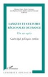 Clairi, Christos Clairis, Deni Costaouec, Denis Costaouec, Jean-Baptiste Coyos, Béatric Jeannot-Fourcaud... - Langues et cultures régionales de France