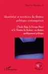 Elise van Haesebroeck, Elise Van Haesebroeck - Identité(s) et territoire du théâtre politique contemporain