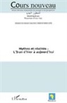 Collectif - Mythes et réalités : l'Iran d'hier à aujourd'hui