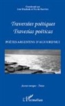 Nicol Barriere, Nicole Barriere, José Muchnik - Traversées poétiques - Travesias poéticas