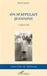 Rachel Samuel - On m'appelait Jeannine