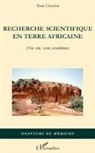 Yvon Chatelin - Recherche scientifique en terre africaine