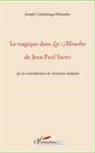 Joseph Cimbalanga Mulamba - Le tragique dans Les Mouches de Jean-Paul Sartre