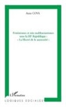Anne Cova - Féminismes et néo-malthusianismes sous la IIIe République : "La liberté de la maternité"
