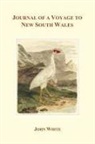 John White - Journal of a Voyage to New South Wales