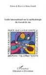 Edwin de Boeve, Mait Giraldi, Maita Giraldi - Guide international sur la méthodologie du travail de rue