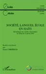 Collectif - Société, langues, école en Haïti