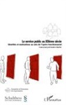Yves Emery, Noém Martin, Noémi Martin - Le service public au XXIe siècle