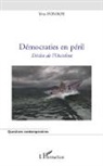 Yves Ponroy - Démocraties en péril