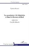Tiphaine Besnard - Les prostituées à la Salpêtrière et dans le discours médical (1850-1914)