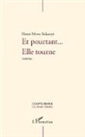 Henri Mova Sakanyi - Et pourtant... Elle tourne