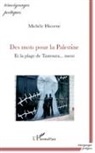 Michèle HICORNE - Des mots pour la Palestine
