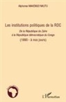 Alphonse Makengo Nkutu - Les institutions politiques de la RDC