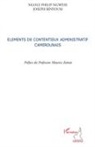 Josep Binyoum, Joseph Binyoum, Ngole Philip Ngwese - Eléments de contentieux administratif camerounais