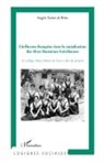Angela Xavier de Brito - L'influence française dans la socialisation des élites féminines brésiliennes