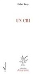 Didier Tassy - Un cri