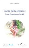 Gaston Ouassenan - Pauvre petite orpheline
