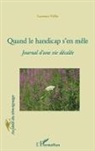 Laurence Vollin - Quand le handicap s'en mêle