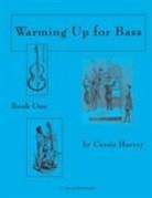 Cassia Harvey, Matthew Roberts - Warming Up for Bass, Book One