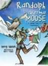 Gerry Gibson, Matt Taylor - Randolph the Christmas Moose