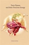 Lusinia Anne Rose, Rachel Teear - Twin Flames and their Precious Energy