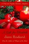 Jann Rowland, Jann Rowland - A Gift for Elizabeth