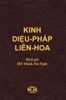 Tri Tinh Thich, Tri Tinh Thich - Kinh Diệu Pháp Liên Hoa (soft cover)