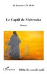 El Hassane Aït Moh - Le captif de Mabrouka