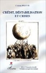Cristina Peicuti - Crédit, déstabilisation et crises