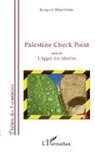 Jacques Mondoloni - Palestine Check Point