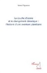 Samuel Ngounou - La couche d'ozone et le changement climatique : l'histoire d'une aventure planétaire