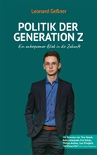Leonard Geßner, Leonard Geßner - Politik der Generation Z