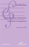 Anne-Marie Faucher - La mélodie française contemporaine : transmission ou transgression ?