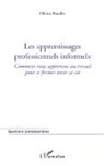 Olivier Bataille - Les apprentissages professionnels informels