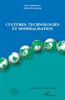 Alain Kiyindou - Cultures, technologies et mondialisation