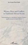 Jean-Jacques Purusi Sadiki - Women, peace and conflicts in traditional African society