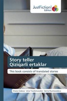 Ruzimurodova, Zarina Ruzimurodova, Charo Uralova, Charos Uralova, Uma Yaxshimurodov, Umar Yaxshimurodov - Story teller Qiziqarli ertaklar