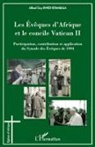 Alfred Guy Bwidi Kitambala - Les Evêques d'Afrique et le concile Vatican II
