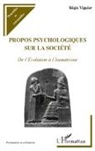 Régis Viguier - Propos psychologiques sur la société
